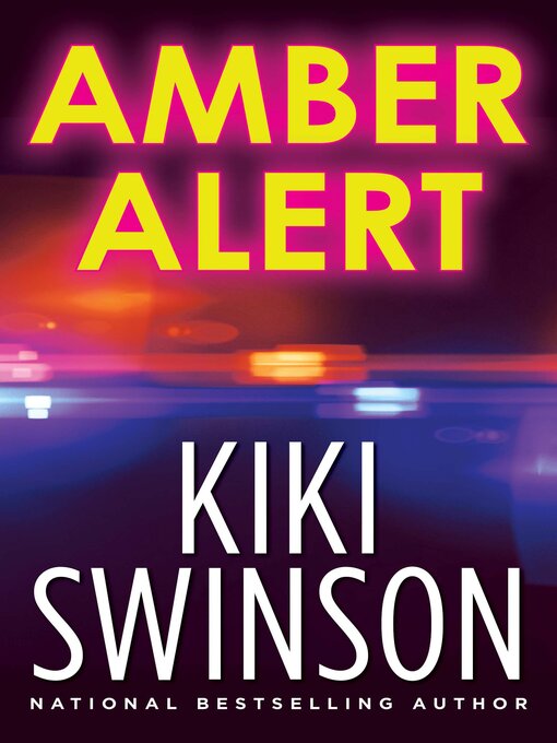 Title details for Amber Alert by Kiki Swinson - Available